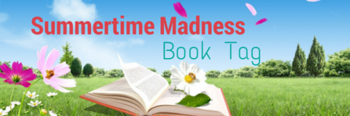 Summertime Madness Book Tag