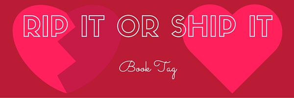 The Rip it or Ship It Book Tag