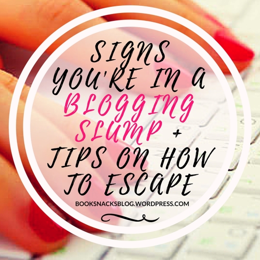 Signs You're in a Blogging Slump