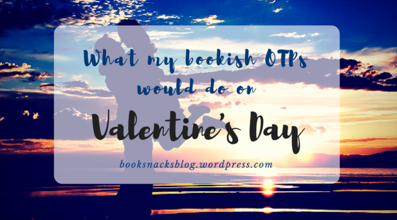 What my bookish OTPs would do on valentine's day